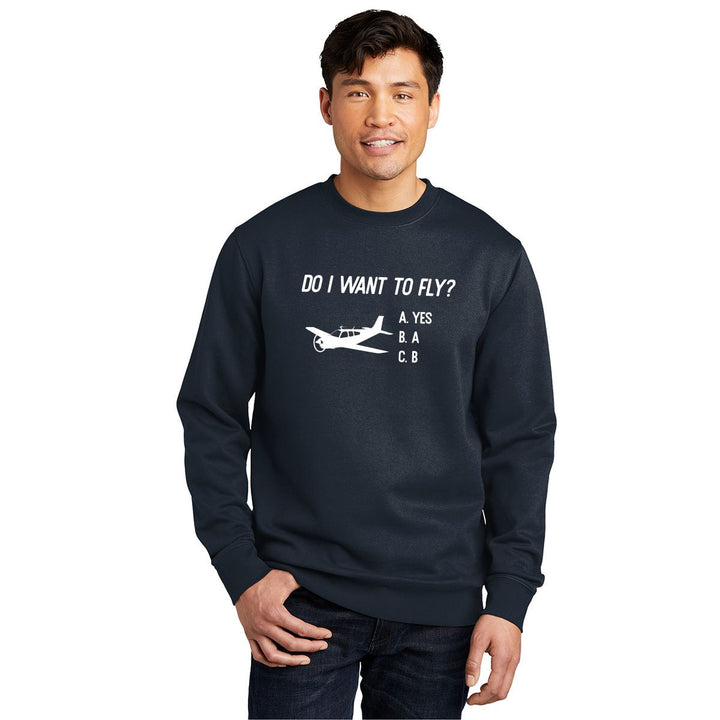 Do I want to Fly Crewneck Sweatshirt