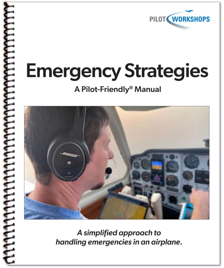 Emergency Strategies: A Pilot-Friendly Manual (PilotWorkshops)
