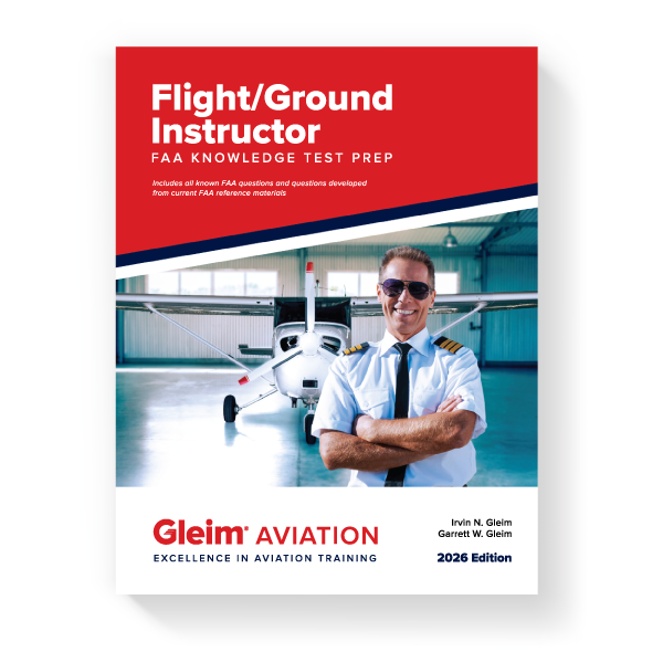 Gleim Flight/Ground Instructor FAA Knowledge Test Prep