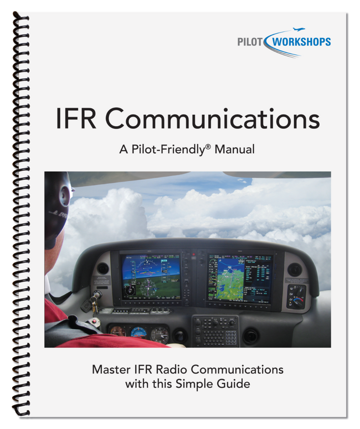IFR Communications Manual (PilotWorkshops)