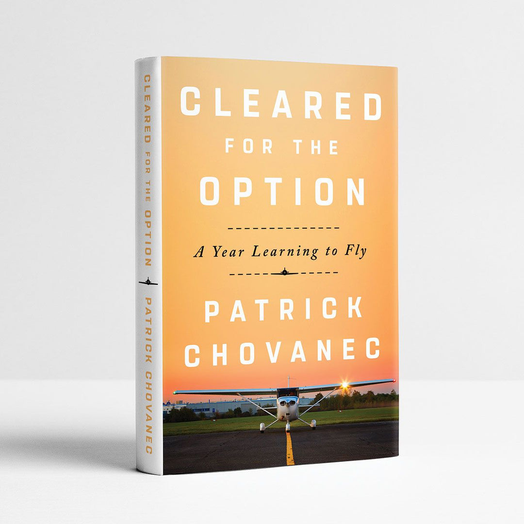 Cleared for the Option – A Year Learning to Fly