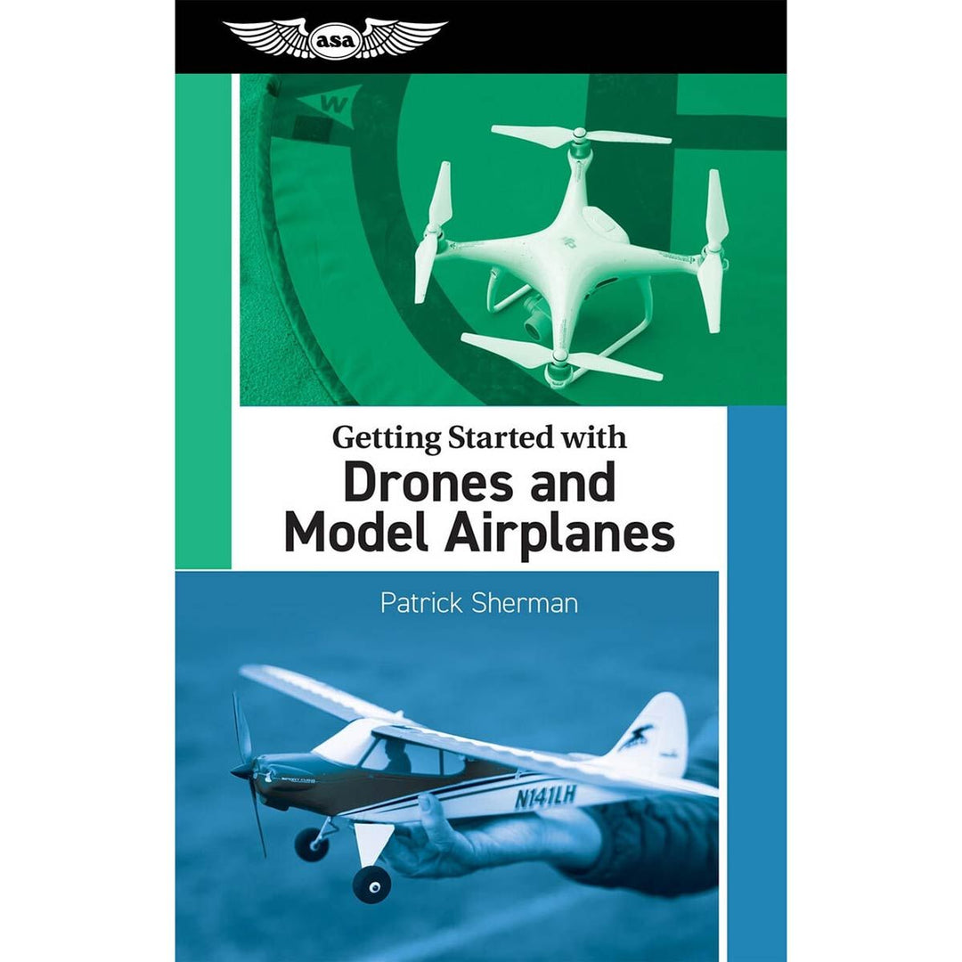 Getting Started with Drones and Model Airplanes