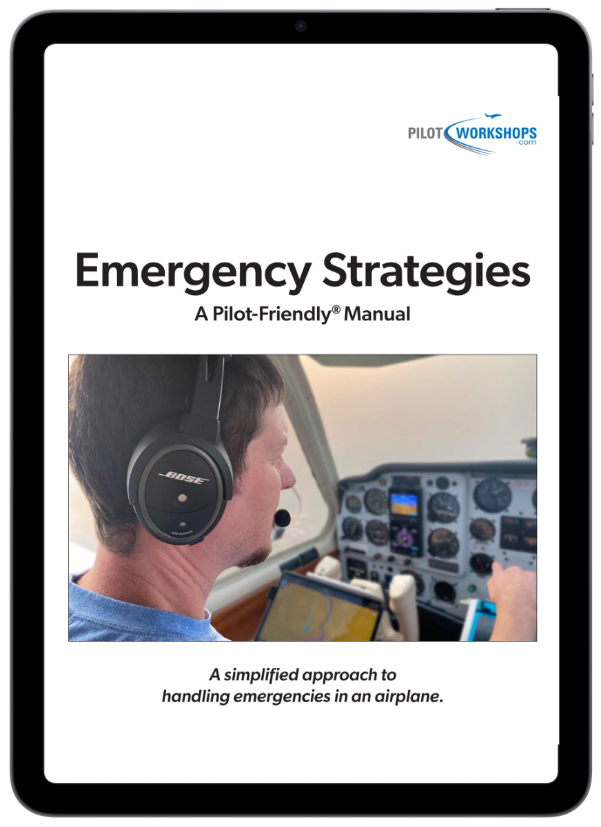 Emergency Strategies: A Pilot-Friendly Manual (PilotWorkshops)