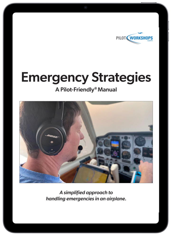 Emergency Strategies: A Pilot-Friendly Manual (PilotWorkshops)