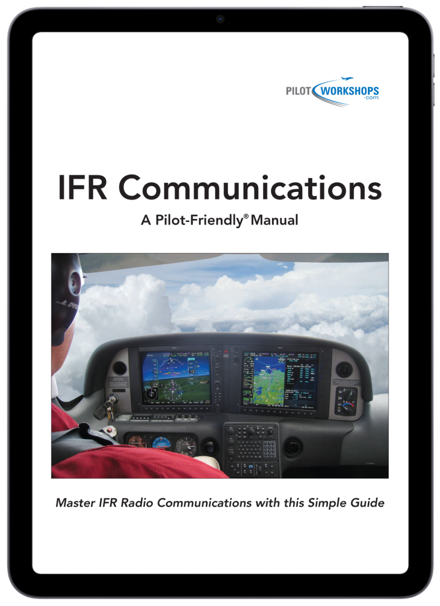 IFR Communications Manual (PilotWorkshops)
