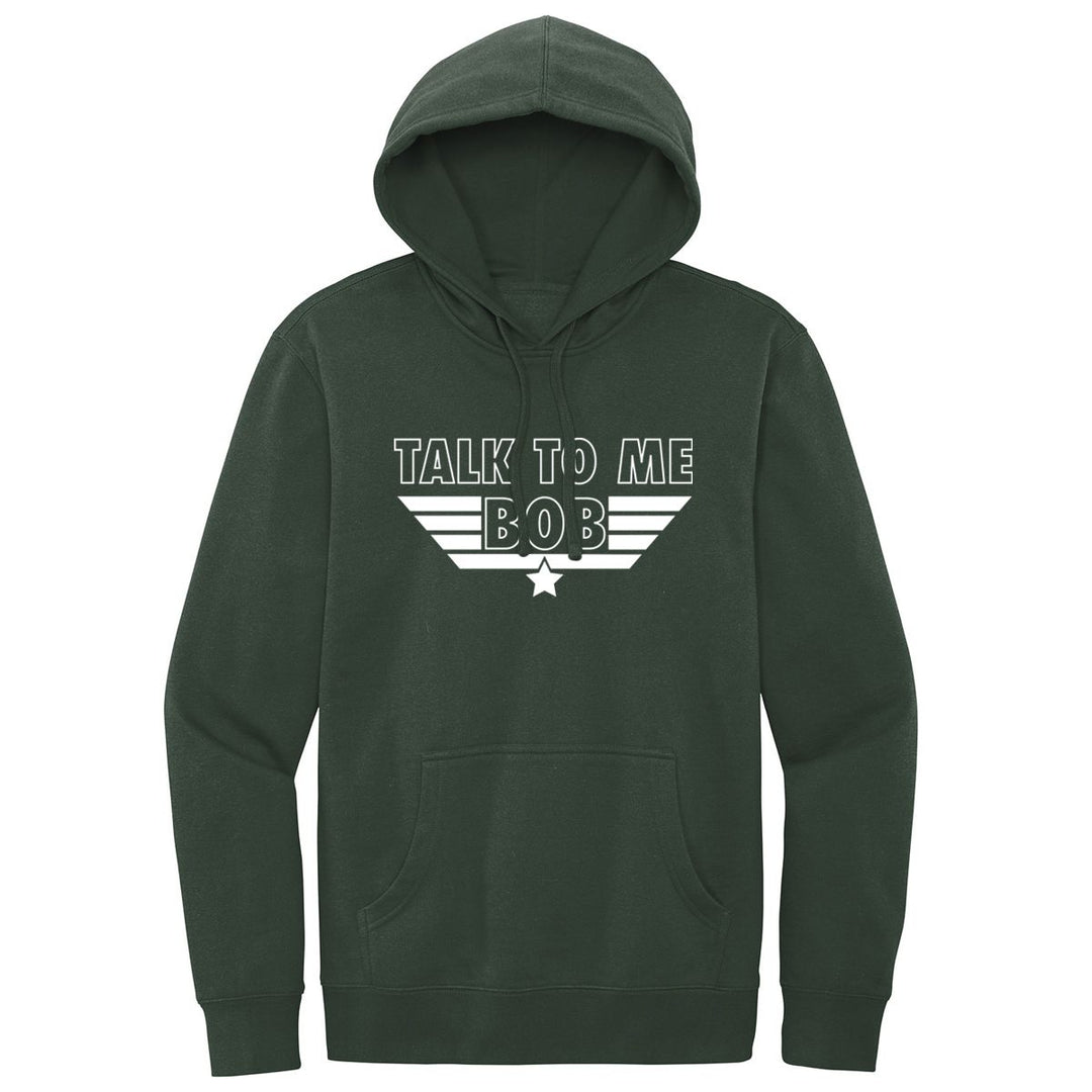 Talk to Me Bob Hoodie