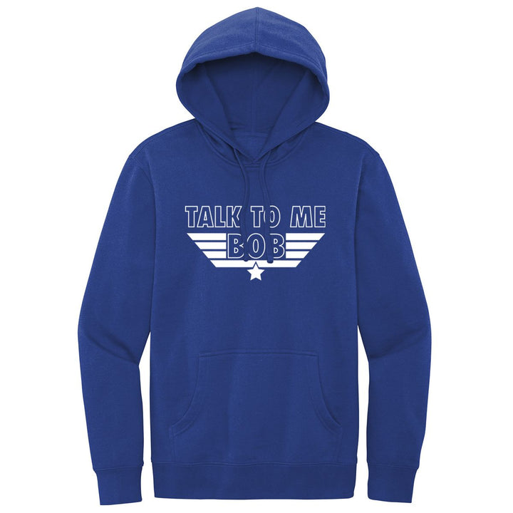 Talk to Me Bob Hoodie