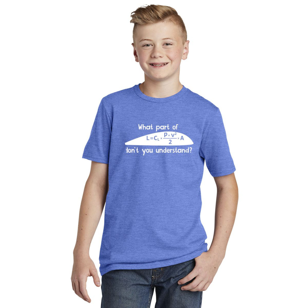 Youth What Part of Lift T-Shirt