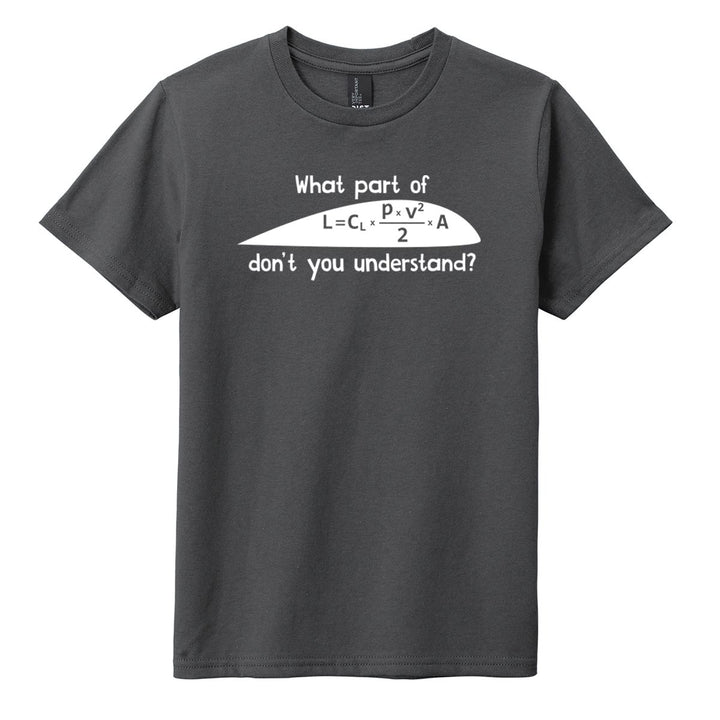 Youth What Part of Lift T-Shirt