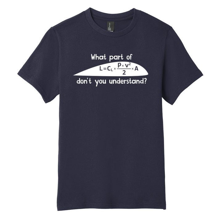 Youth What Part of Lift T-Shirt