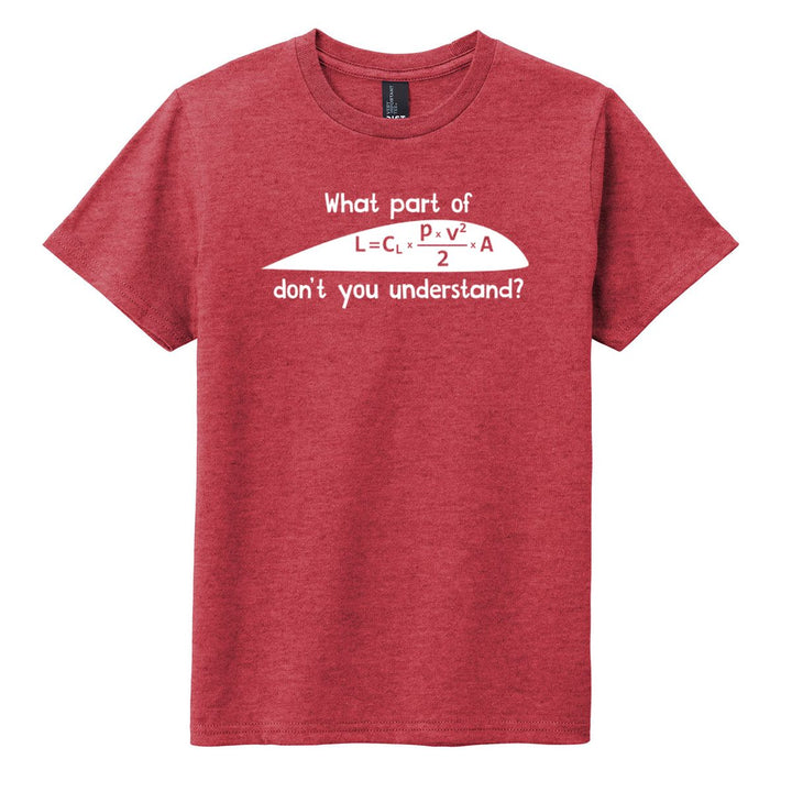 Youth What Part of Lift T-Shirt