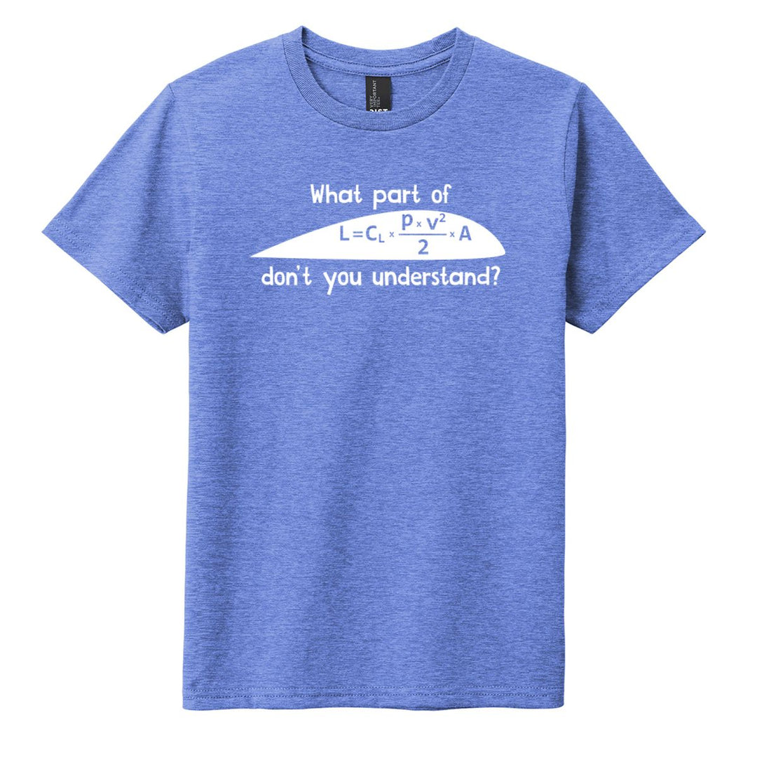 Youth What Part of Lift T-Shirt
